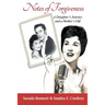 Notes of Forgiveness: A Daughter's Journey and a Mother's Gift