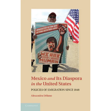 Mexico and Its Diaspora in the United States
