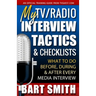 My TV/Radio Interview Tactics & Checklists: What To Do Before, During And After Every Media Interview