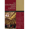 Colorado State Capitol: History, Politics, Preservation