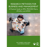 Research Methods for Business and Management: A Practical Guide to Spss, Process Macro, Atlas.Ti, and Amos