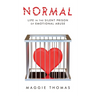Normal: Life in the Silent Prison of Emotional Abuse
