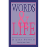 Words and Life