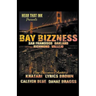 Bay Bizzness