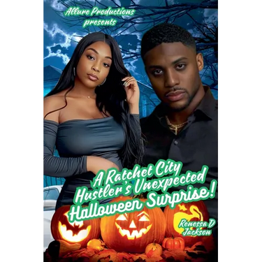 A Ratchet City Hustler's Unexpected Halloween Surprise