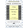 The Quotable Paul Johnson: A Topical Compilation of His Wit, Wisdom and Satire