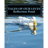 Tales of Our Lives: Reflection Pond: Volume 2