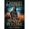 The Templar Detective and the Unholy Exorcist