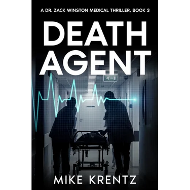 Death Agent: A Dr. Zack Winston Thriller