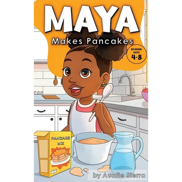 Maya Makes Pancakes