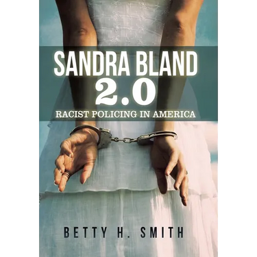Sandra Bland 2.0: Racist Policing in America