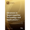 Advances in Supercapacitor Technology and Applications Ⅱ
