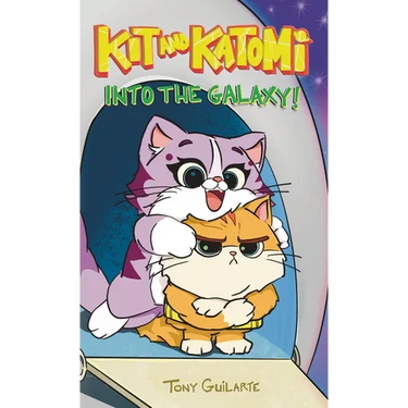 Kit and Katomi: Into the Galaxy!