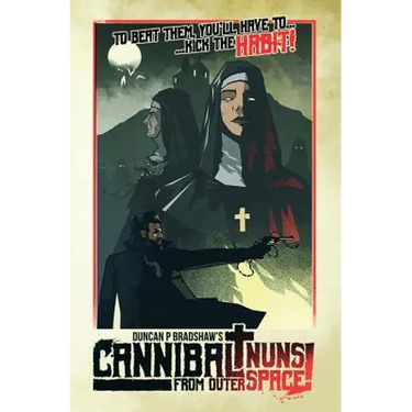 Cannibal Nuns from Outer Space!