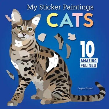 My Sticker Paintings: Cats: 10 Amazing Felines