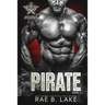 Pirate: A Wings of Diablo MC Novel
