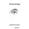 The Tao of Prayer: Looking East to See the Rest