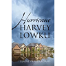 Hurricane Harvey Lowku