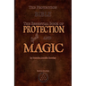 The Protection Bible - The Essential Book of Protection Spells and Magic