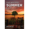 The Bestest Summer Ever