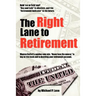 The Right Lane to Retirement