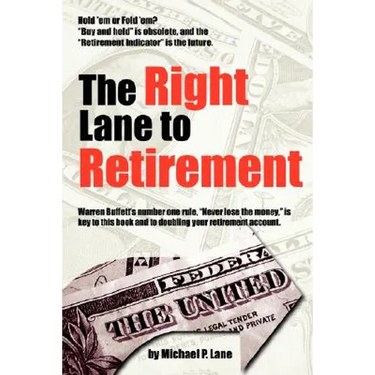 The Right Lane to Retirement