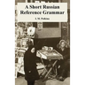 A Short Russian Reference Grammar