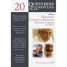 20 Questions and Answers about Metastatic Castration-Resistant Prostate Cancer (McRcp)