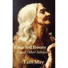 Gnarled Bones and Other Stories