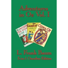 Adventures in Oz Vol. I: The Wonderful Wizard of Oz, the Marvelous Land of Oz, Ozma of Oz
