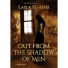 Out From The Shadow Of Men