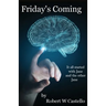 Friday's Coming