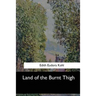 Land of the Burnt Thigh