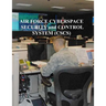 Air Force Cyberspace Security and Control System (CSCS)