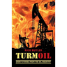 turmOIL: Short Stories from the Oil Industry