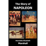 The Story of Napoleon