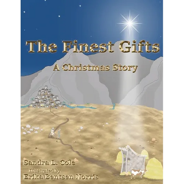 The Finest Gifts: A Christmas Story