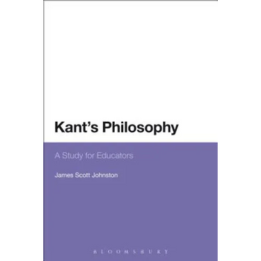 Kant's Philosophy: A Study for Educators