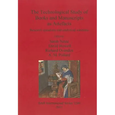 The Technological Study of Books and Manuscripts as Artefacts: Research questions and analytical solutions
