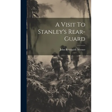 A Visit To Stanley's Rear-Guard