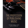 The Profession of Publishing Music