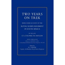 Two Years on Trek: Being Some Account of the Royal Sussex Regiment in South Africa