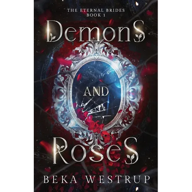 Demons and Roses