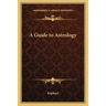 A Guide to Astrology