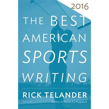 The Best American Sports Writing 2016