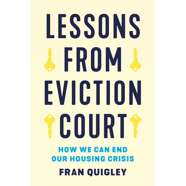 Lessons from Eviction Court: How We Can End Our Housing Crisis