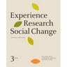 Experience Research Social Change: Critical Methods, Third Edition