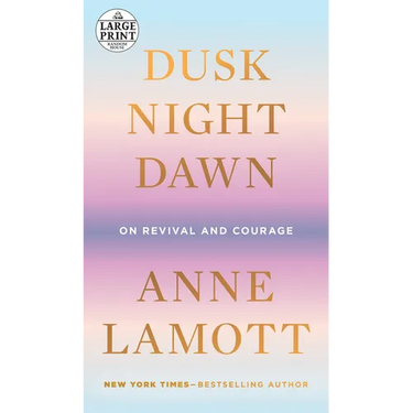 Dusk, Night, Dawn: On Revival and Courage