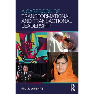 A Casebook of Transformational and Transactional Leadership