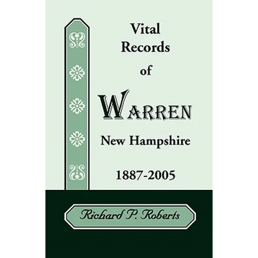 Vital Records of Warren, New Hampshire, 1887-2005